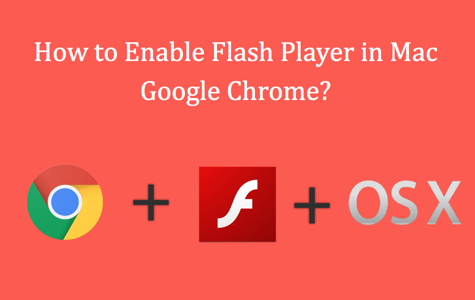 Adobe Flash Player Plugin For Chrome On Mac